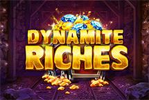 Dynamite Riches